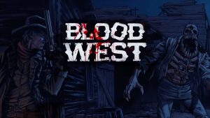 نقد بازی Blood West | یک بازی مستقل برای شوتر های کلاسیک!